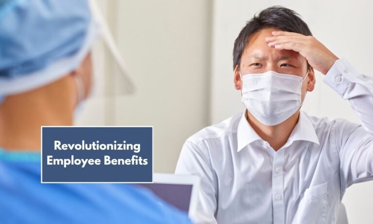 Revolutionizing Employee Benefits