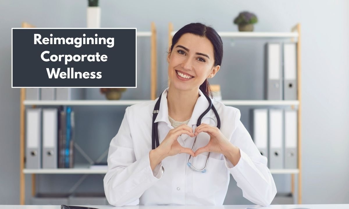 Reimagining Corporate Wellness